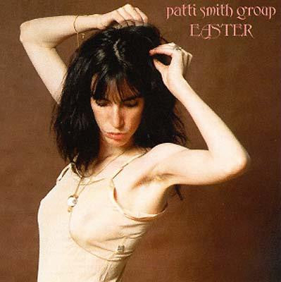 Patti Smith Group – Easter - Vinilo