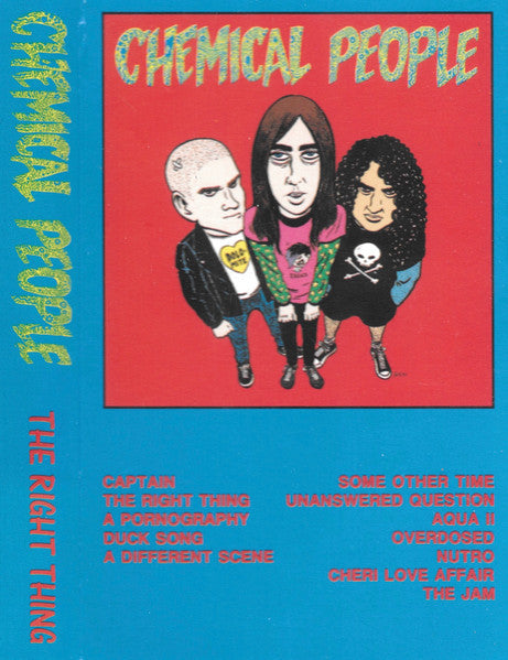 Chemical People  The Right Thing - Cassette