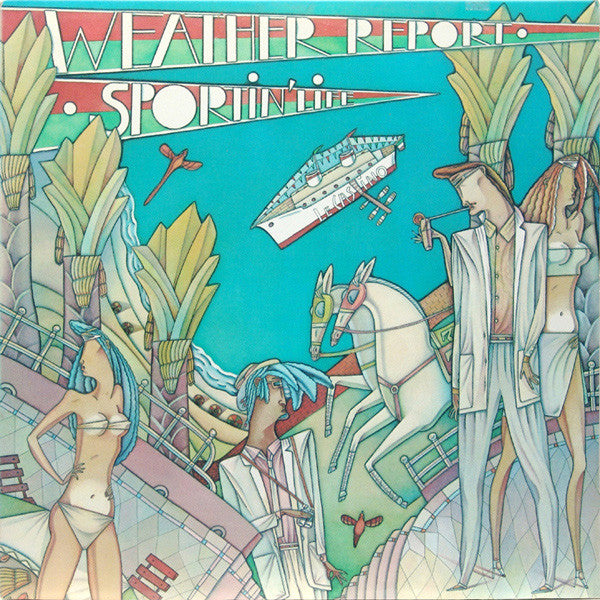 Weather Report – Sportin' Life - Vinilo