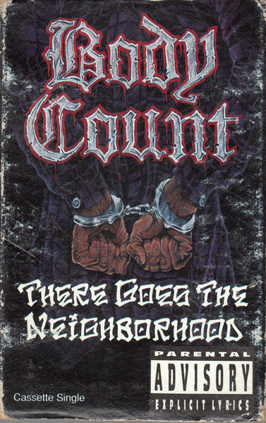 Body Count  There Goes The Neighborhood - Cassette