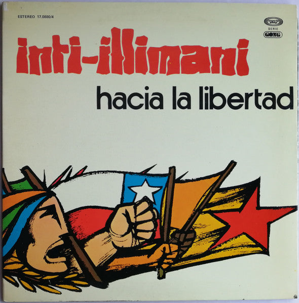 Inti-Illimani – Hacia La Libertad VINILO DE EPOCA