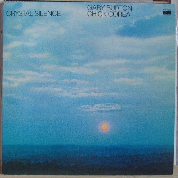 Gary Burton - Chick Corea – Crystal Silence - Vinilo Japonés (Sin Obi)