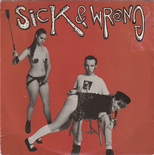 Sick &amp; Wrong  Wesson Oil - Vinilo 7'