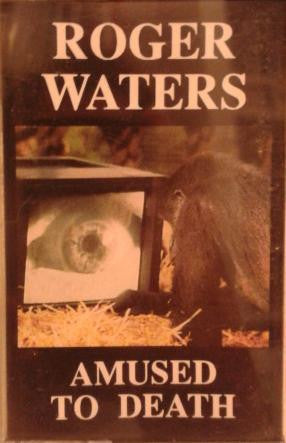 Roger Waters – Amused To Death - Cassette
