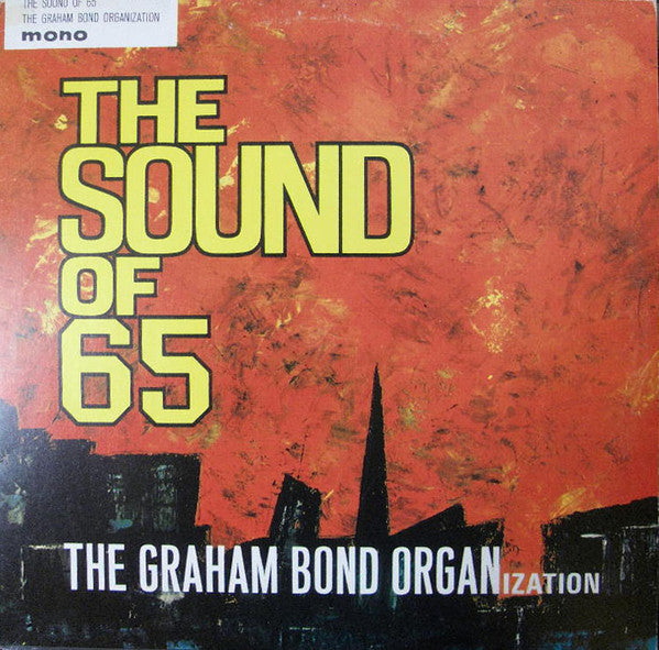 The Graham Bond Organization – The Sound Of 65 - Vinilo
