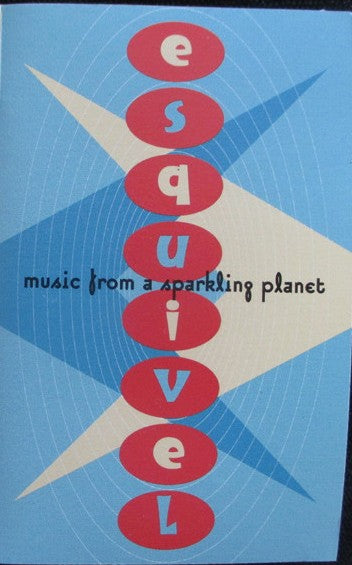 Esquivel  Music From A Sparkling Planet - Cassette