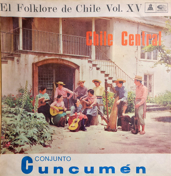 Conjunto Cuncumén – Chile Central  - VINILO DE EPOCA