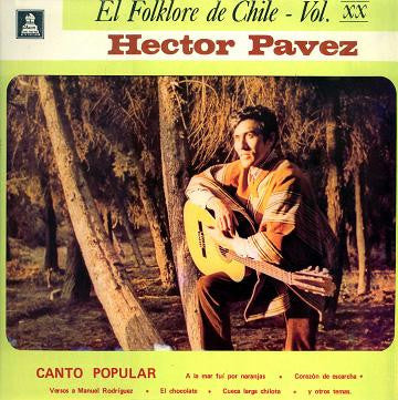 Hector Pavez  Canto Popular. El Folklore de Chile Vol. XX - Vinilo