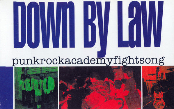 Down By Law – Punkrockacademyfightsong - Cassette
