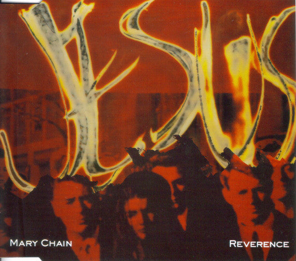 The Jesus And Mary Chain – Reverence - CD