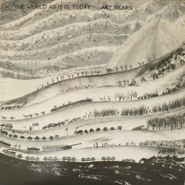 Art Bears – The World As It Is Today - Vinilo Simple