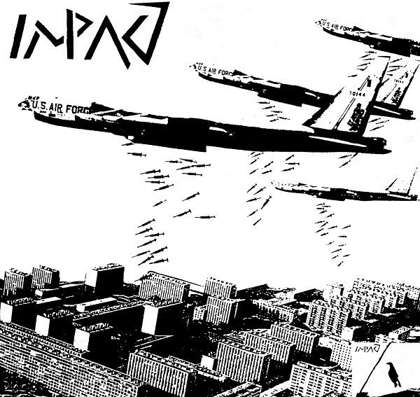 Impact / Eu's Arse  Impact / Questa E' La Loro Speculazione Di Morte! - Vinilo 7'