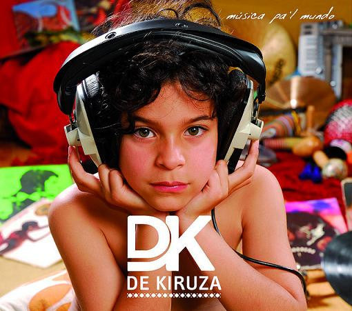 De Kiruza – Música pa'l mundo - CD