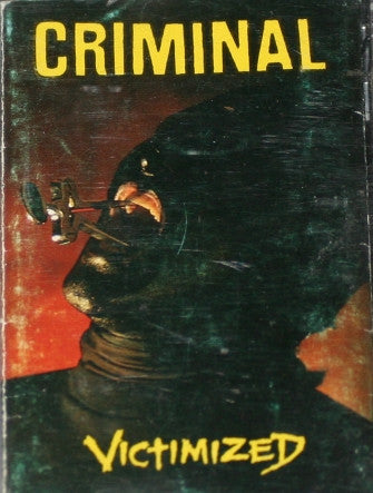 Criminal – Victimized - Cassette