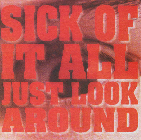 Sick Of It All – Just Look Around - Cd