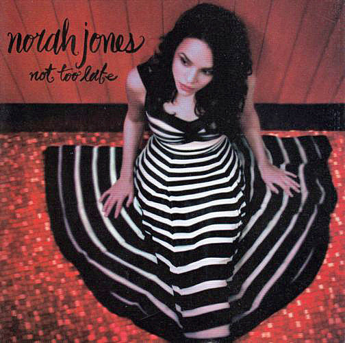 Norah Jones – Not Too Late - CD