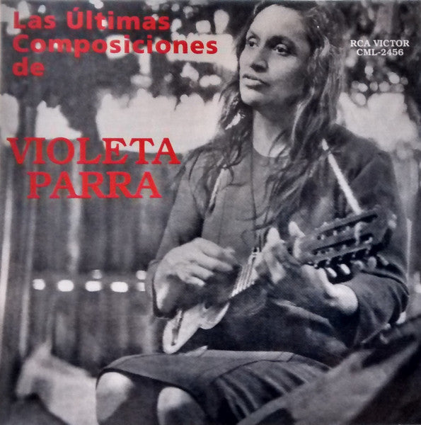 Violeta Parra – Violeta Parra – Las Ultimas Composiciones De Violeta Parra - CD USADO PRIMERA EDICION