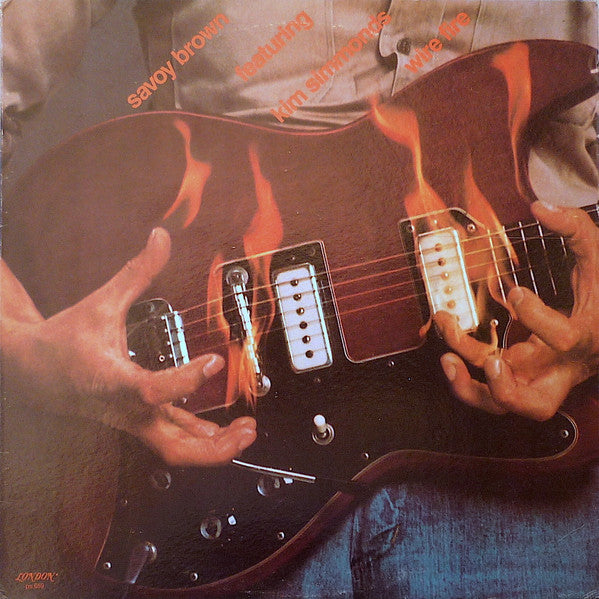 Savoy Brown Featuring Kim Simmonds – Wire Fire - VINILO