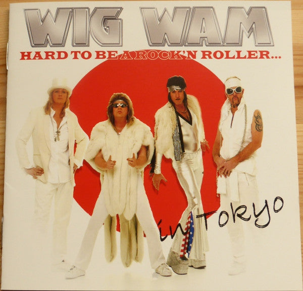 Wig Wam – Hard To Be A Rock'n Roller... In Tokyo - CD JAPONES