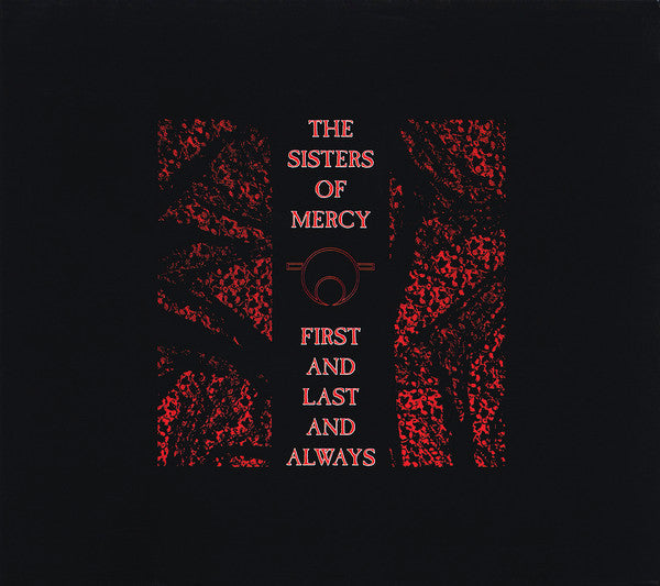 The Sisters Of Mercy – First And Last And Always - CD