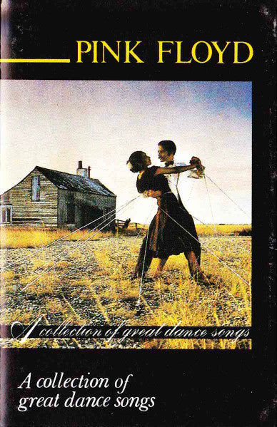 Pink Floyd  A Collection Of Great Dance Songs - Cassette