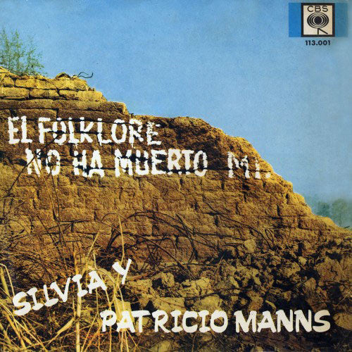 Silvia Y Patricio Manns – El Folklore No Ha Muerto, Mierda - Vinilo de época