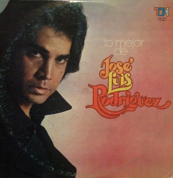José Luis Rodríguez – Lo Mejor De - Vinilo Simple - Usado