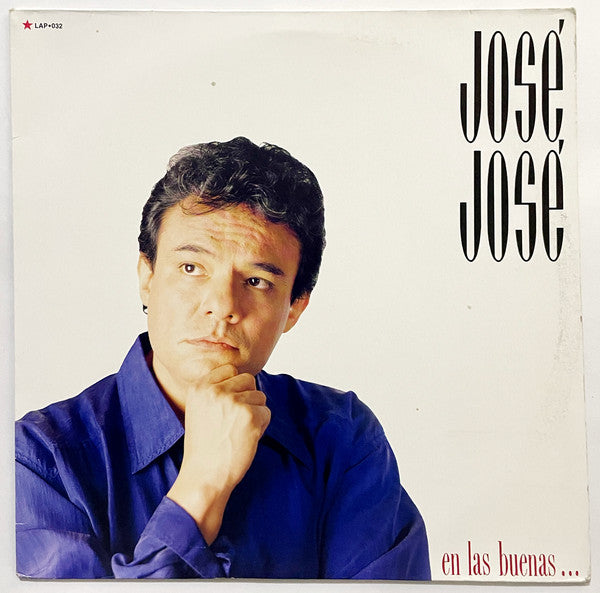 José José  En Las Buenas... Y En Las Malas