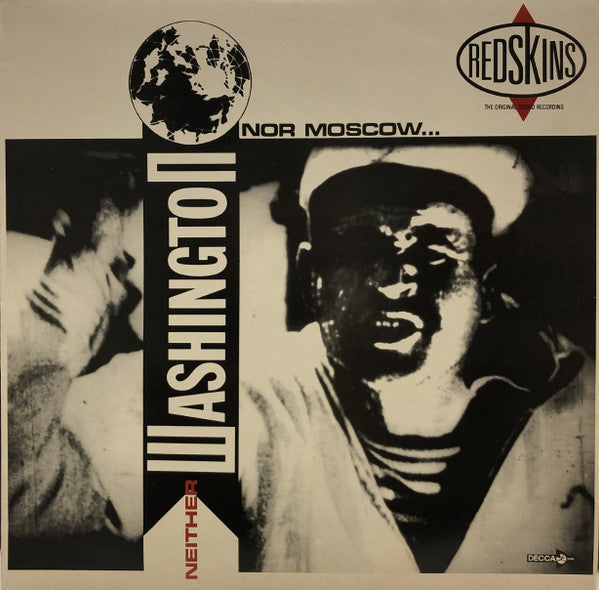 Redskins  Neither Washington Nor Moscow - Vinilo Usado