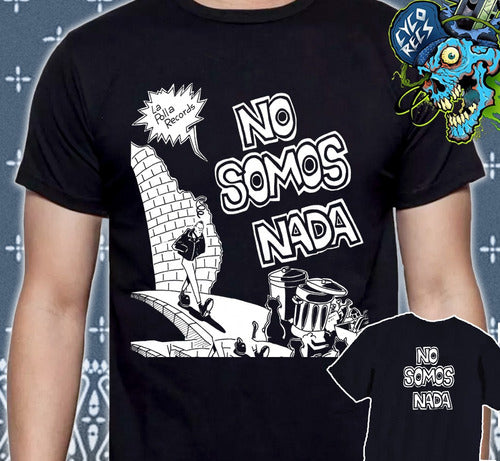 La Polla Records - No Somos Nada - Polera