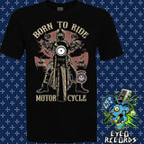Born To Ride Motorcycle - Otros - Polera