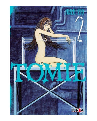 Manga Tomie- Tomo 2 - Junji Ito -ivrea Argentina + Regalo