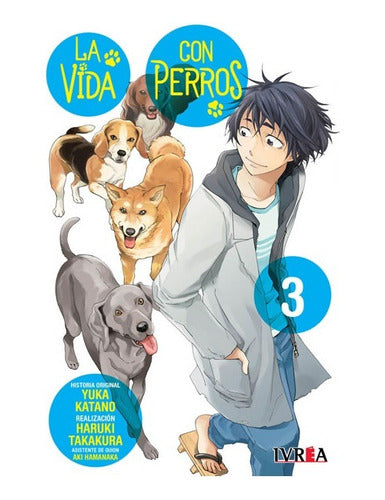 Manga  La Vida Con Perros -  Tomo 3 - Ivrea Arg. + Reg.