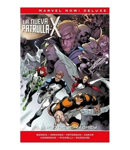 Marvel Now!: La Nueva Patrulla-x Vol. 4 - El Juicio De Jean