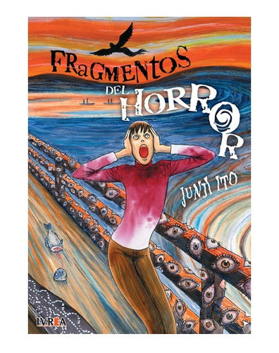 Manga Fragmentos De Horror  Tomo Único Ivrea Arg. + Regalo