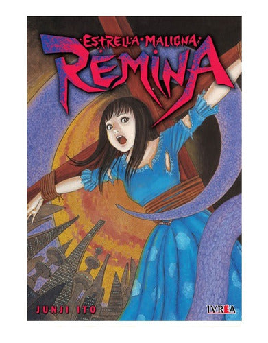 Manga Remina - Tomo Único - Junji Ito -ivrea Arg. + Reg.