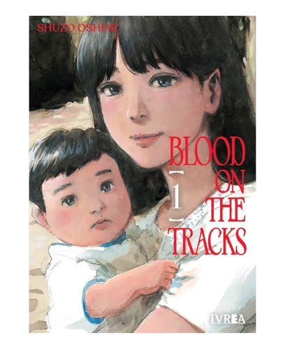 Manga Blood On The Tracks - Tomo 1 - Ivrea Argentina + Reg.