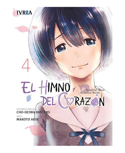Manga El Himno Del Corazón - Tomo 4 - Ivrea Esp. + Regalo