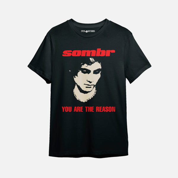 Sombr - You Are The Reason - Polera