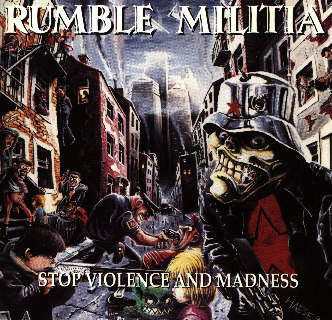 Rumble Militia - Stop Violence And Madness -CD