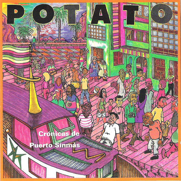 Potato – Crónicas De Puerto Sinmás - CD