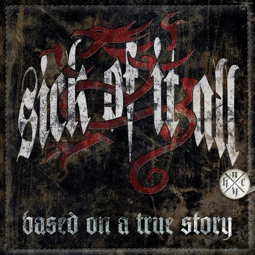 Sick Of It All – Based On A True Story - Punk - Hardcore