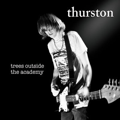 Thurston Moore ‎– Trees Outside The Academy - cd