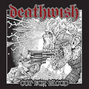 Deathwish - Out For Blood - LP