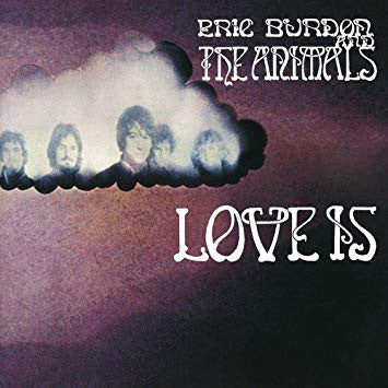 Eric Burdon &amp; The Animals ‎– Love Is - Hard Rock