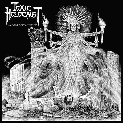 Toxic Holocaust ‎– Conjure And Command - Metal Cd