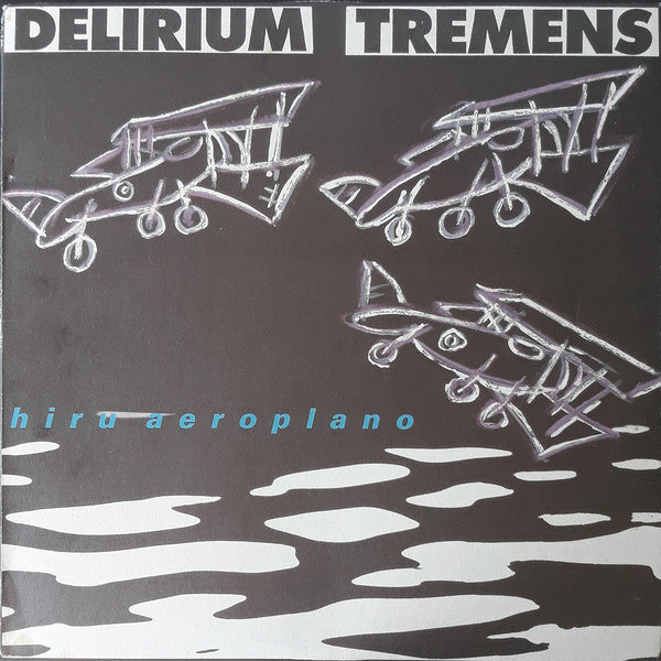 Delirium Tremens – Hiru Aeroplano - CD