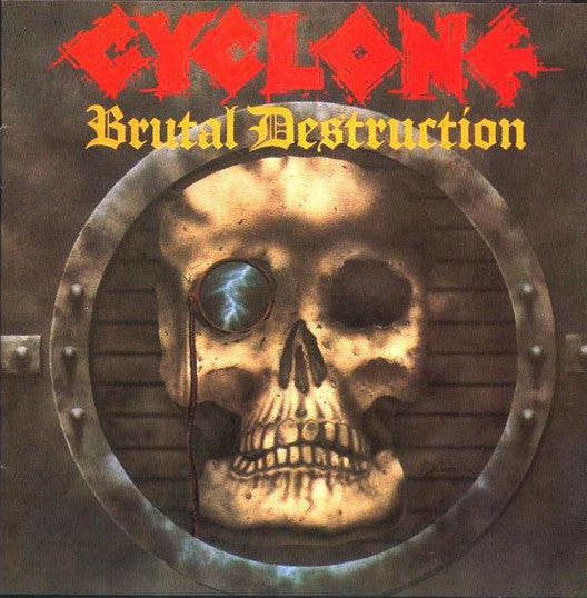 Cyclone ‎– Brutal Destruction - Metal CD