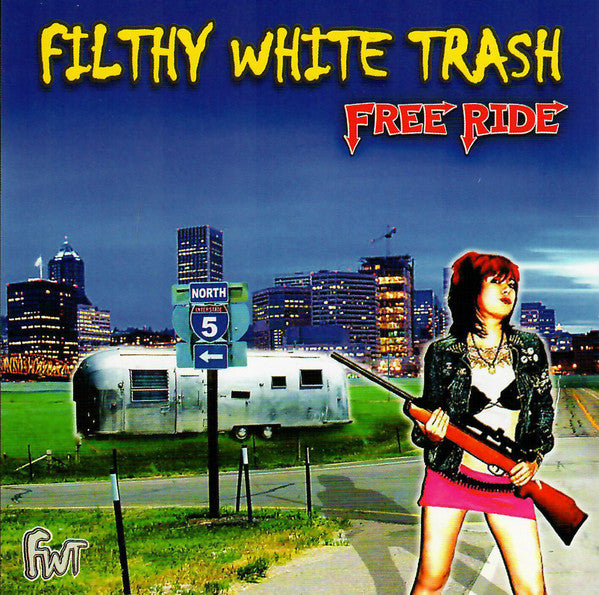 Filthy White Trash – Free Ride - CD