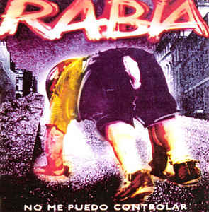 Rabia ‎– No Me Puedo Controlar - CD